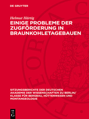 cover image of Einige Probleme der Zugförderung in Braunkohletagebauen